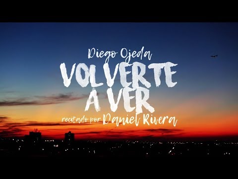 VOLVERTE A VER de Diego Ojeda | Daniel Rivera