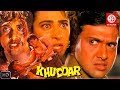 Khuddar Bollywood Action Movie Govinda Karishma Kapoor Kader Khan Superhit Bollywood Movie