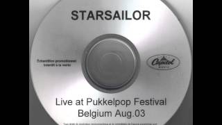 Starsailor - Music Was Saved (Live at Pukkelpop 2003)