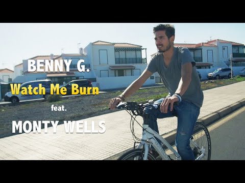 Benny G Ft. Monty Wells - Watch Me Burn