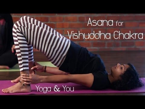 Yoga to open Vishuddha Chakra (Throat Chakra)