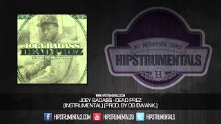 Joey Bada$$ - Dead Prez [Instrumental] (Prod. By oG $Wank.) + DOWNLOAD LINK