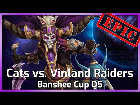 Vinland Raiders vs. Cats - Banshee Cup Q5 - Heroes of the Storm