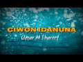 CIWON IDANUNA By Umar M Shareef (Official Video Lyrics) // Sabbon Waka #2020 // •AREWA STATUS TV