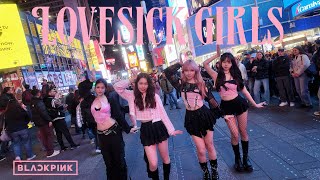 Download lagu [KPOP IN PUBLIC | TIMES SQUARE] BLACKPINK (블랙핑크) ‘LOVESICK GIRLS’ | DANCE COVER | ONE TAKE mp3