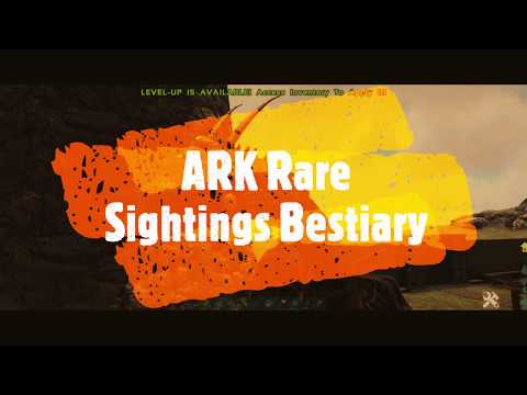 ARK Rare Sightings Bestiary