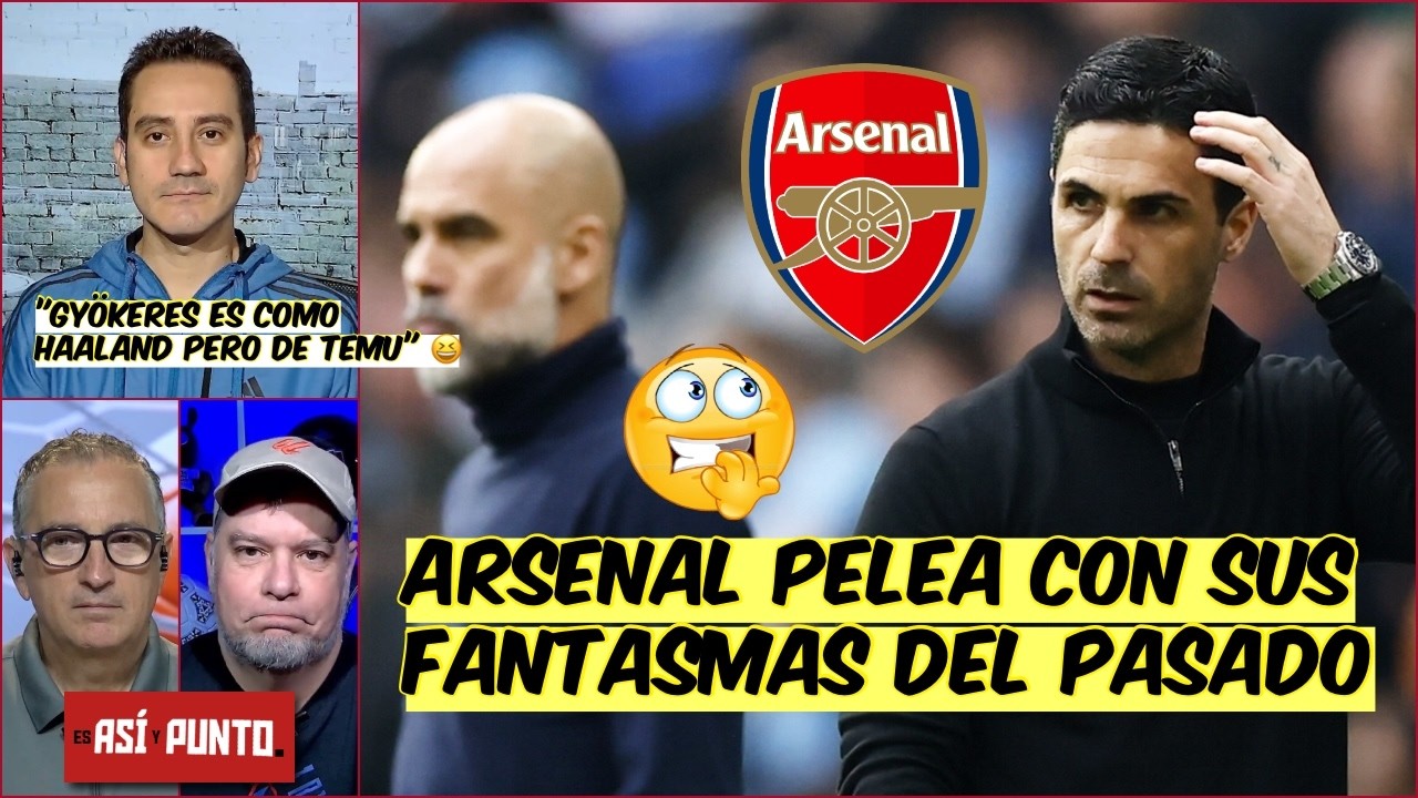 Arsenal es un equipo CHICO, un equipo ALÉRGICO al ÉXITO y CONDENADO al FRACASO | Es Así y Punto