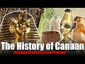 The History of the Canaanites (The History of Israel: Prologue)
