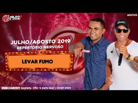 NILDO É SHOW - LEVAR FUMO