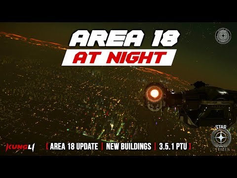 Area 18 at night - ArcCorp 3.5.1 PTU Update - New buildings and ads