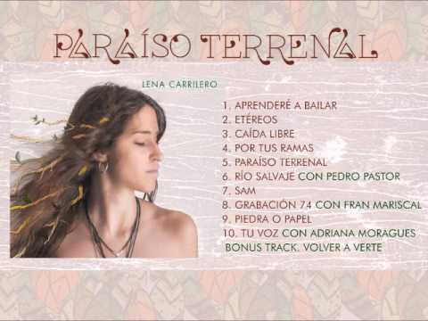 Lena Carrilero - Paraíso Terrenal (DISCO COMPLETO)