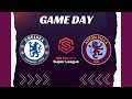Chelsea vs Aston Villa - FA Women's Super League 2024