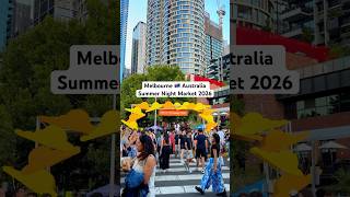 Melbourne Summer Night Market 2026, Queen Victoria Market #beautifulcity #cityview #travelmelbourne