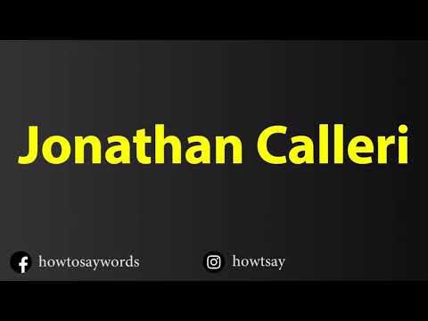 How To Pronounce Jonathan Calleri