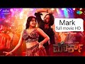 Mark Kannada Full Movie Hd 2025 Sudeep Sir New Movie