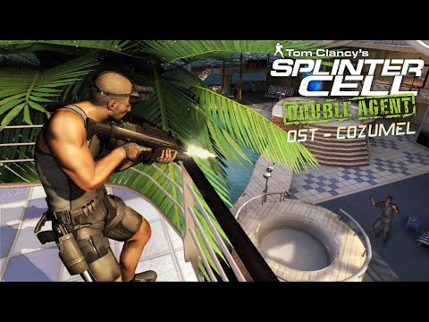 Splinter Cell Double Agent OST - Cozumel [Full Theme]