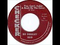 Bo Diddley - You Can't Judge A Book By The Cover on 1962 Checker Records.