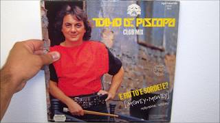 Tullio De Piscopo - 'E fatto è sorde'! E? (money money) (1985 Club mix)