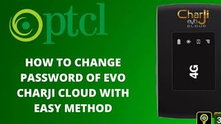 how to change evo charji wifi #passwordhow to change ptcl wifi password #change wifi password