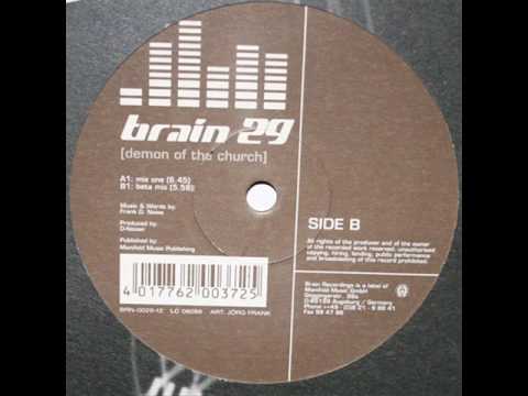 Brain 29 - Demon Of The Church (Mix One)