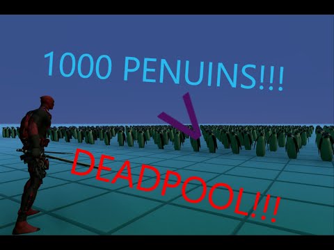 DeadPool v 1000 Penguins!!! UEBS (Ultimate Epic Battle Simulator)