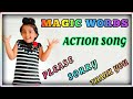 Good Manners Song Magic Words Song Action Song Polite Words Please Sorry Thank You Rhymes