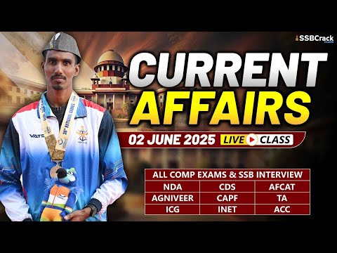Daily Current Affairs 02 June 2025 | For NDA CDS AFCAT SSB Interview