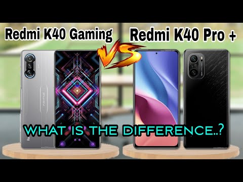 Redmi K40 Gaming Vs Redmi K40 Pro Plus What is the difference in specification.