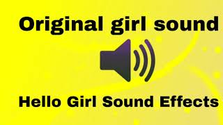 Download lagu Efek suara Hello Girl Sound efek suara gadis asli mp3