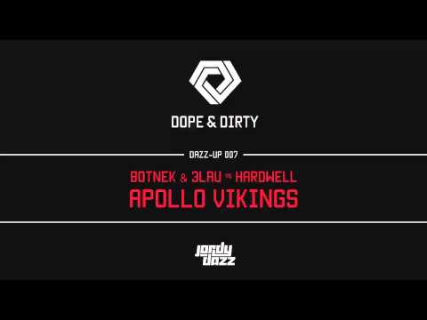 [DAZZUP007] Botnek & 3LAU vs Hardwell - Apollo Vikings (Jordy Dazz-Up)
