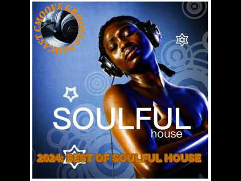 Episode 434: 2024: Best of Soulful House (Vol. 3)