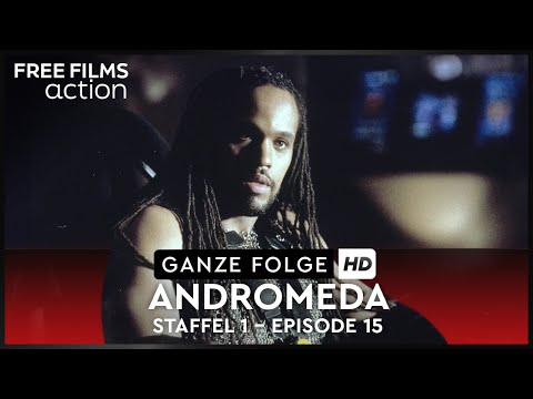 Andromeda (Season 1/Episode 15), watch the entire episode of the sci-fi series for free in HD in ...