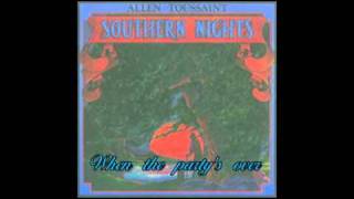 Allen Toussaint - When the party's over.mp4