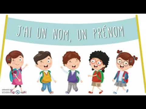Chanson : J'ai un nom un prénom