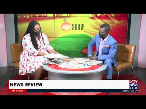 2024 Elections will be a do or die Affair – Mahama - AM Newspaper Headlines on JoyNews (8-9-21)