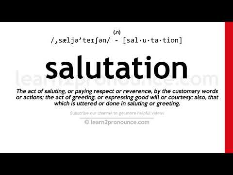 Pronunciation of Salutation | Definition of Salutation