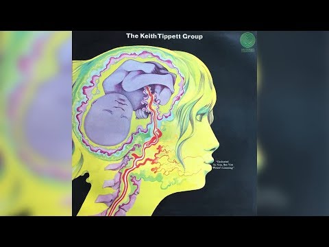 The Keith Tippett Group ‎- This Is What Happens [Dedicated To You, But You Weren't Listening]