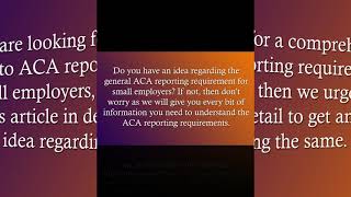 ACA Reporting made Easy for Small Employers: Contact Us Today!