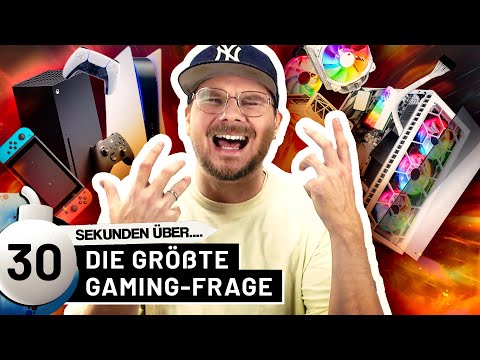 PC oder Konsole? Worauf zocken wir lieber?  | 30 Sekunden über