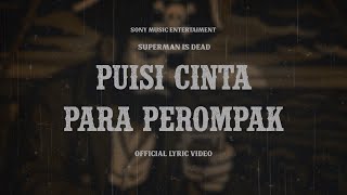 Download lagu Superman Is Dead - Puisi Cinta Para Perompak mp3 Download lagu Superman Is Dead - Puisi Cinta Para Perompak mp3