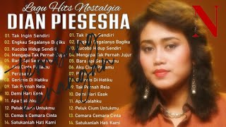 Download lagu Dian Piesesha Full Album Tanpa Iklan | Tak ingin Sendiri-Engkau Segalanya Bagiku-Perasaan mp3