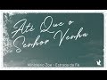Até Que O Senhor Venha Ministério Zoe Lyrics