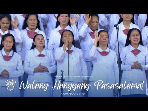 Walang Hanggang Pasasalamat | JMCIM Central | Adults Choir | Sunday General Service (May 11, 2025)