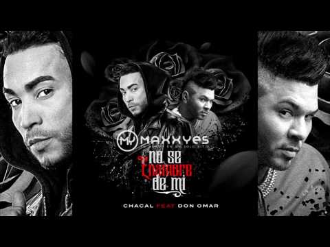 Chacal Ft. Don Omar - No Se Enamore De Mi (Remix)