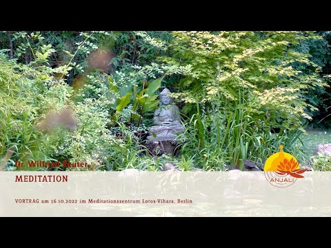 Meditation zum Vortrag vom 16.10.2022