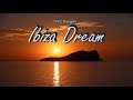 Chris Haugen Ibiza Dream