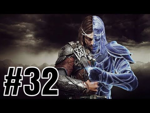 Middle Earth: SHADOW OF MORDOR - No Commentary Walkthrough Gameplay Part 32 (PC)