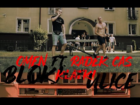 Omen ft. RadekCAS - Bloki Klatki Ulice (Official Video)