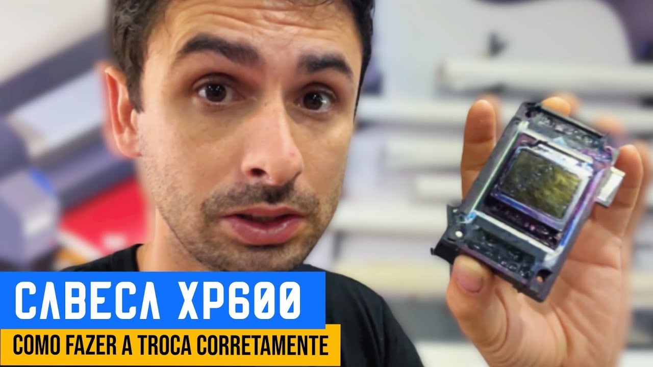COMO TROCAR E VEDAR A CABEÇA XP600