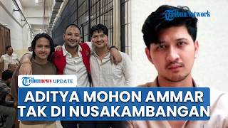 Aditya Zoni Sebut Ammar Alami Ketakutan Mendalam, Tolak Sang Kakak Dipindah ke Nusakambangan